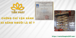 Chung chi van hanh xe nang nguoi la gi
