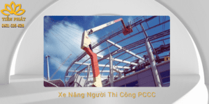 Thue xe nang nguoi thi cong pccc