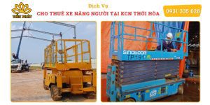 Cho thue xe nang nguoi tai KCN Thoi Hoa