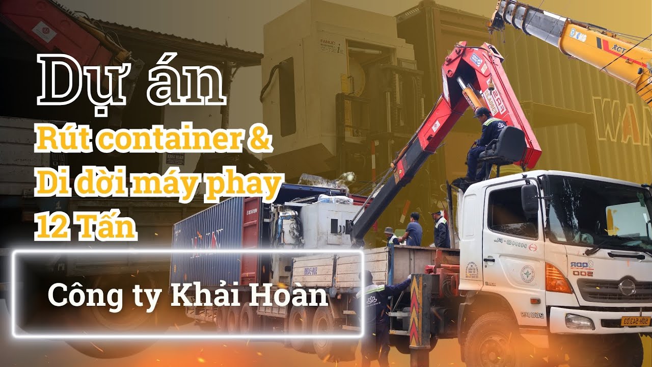 Dự án rút ruột container máy phay
