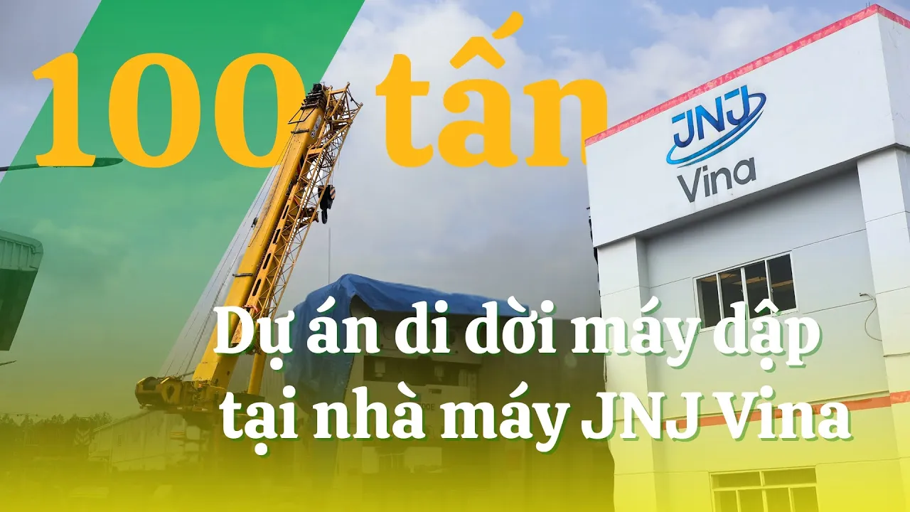 Dự án di dời máy dập 100 tấn