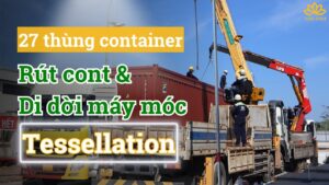 Rut 27 container cho cong ty Tesselation