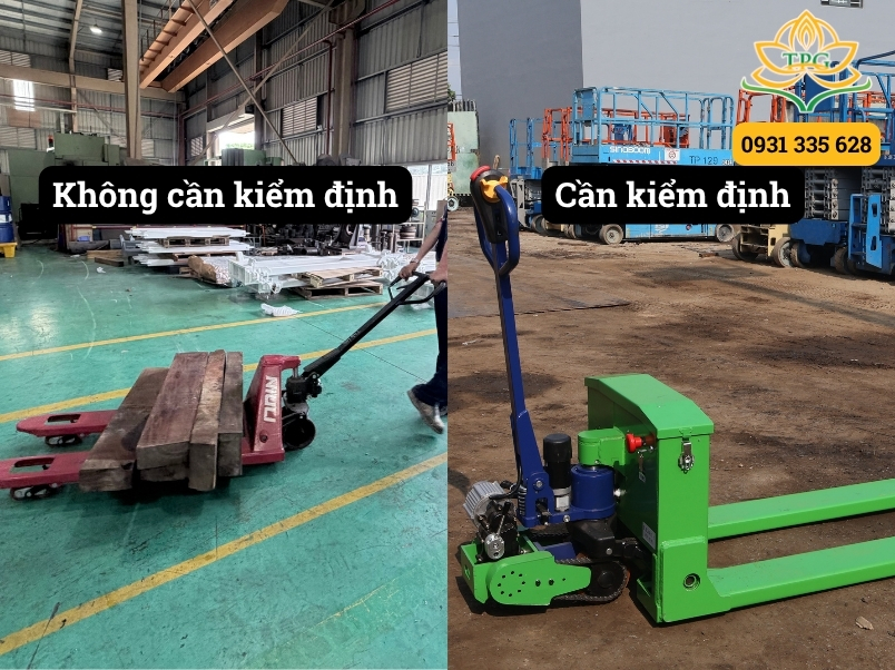 Xe nâng tay có cần kiểm định không? Giải đáp chi tiết theo pháp luật hiện hành 2 loai xe nang tay nao can kiem dinh